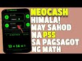 ₱55 [GCASH] NeoCash App - Kahit hindi magaling sa math pwede parin kumita dito! Instant payout narin