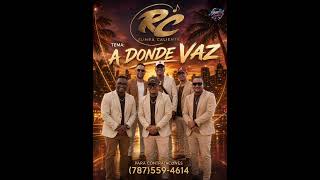 RUMBA CALIENTE TEMA: A DONDE VAZ