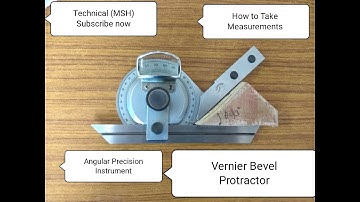 Vernier Bevel Protractor Reading (Measurement)- Angular Precision Instruments (Hindi).