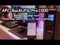 APC BackUPS Pro 1000 battery backup test how long can it run PC and a TV monitor on batteries