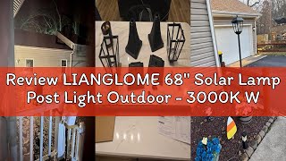Review LIANGLOME 68" Solar Lamp Post Light Outdoor - 3000K Warm White, IP45 Waterproof Post Solar Li