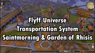 Flyff Universe - Saint Morning & Garden of Rhisis (Transportation)