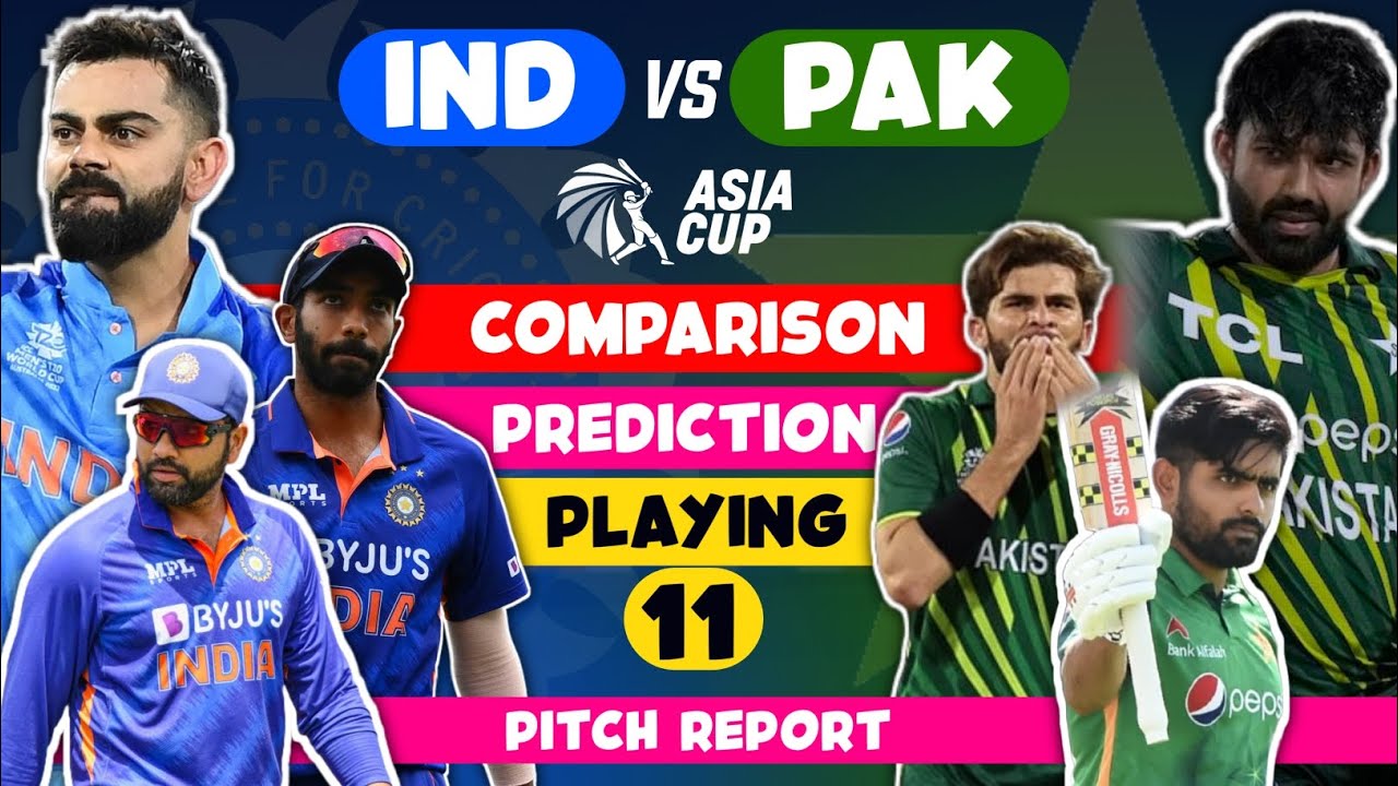 INDIA vs PAKISTAN Match Prediction || India and Pakistan probable playing 11