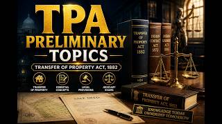 Transfer of Property Act 1882 Explained TPA Module 1 Basics, Actionable Claim & Charge
