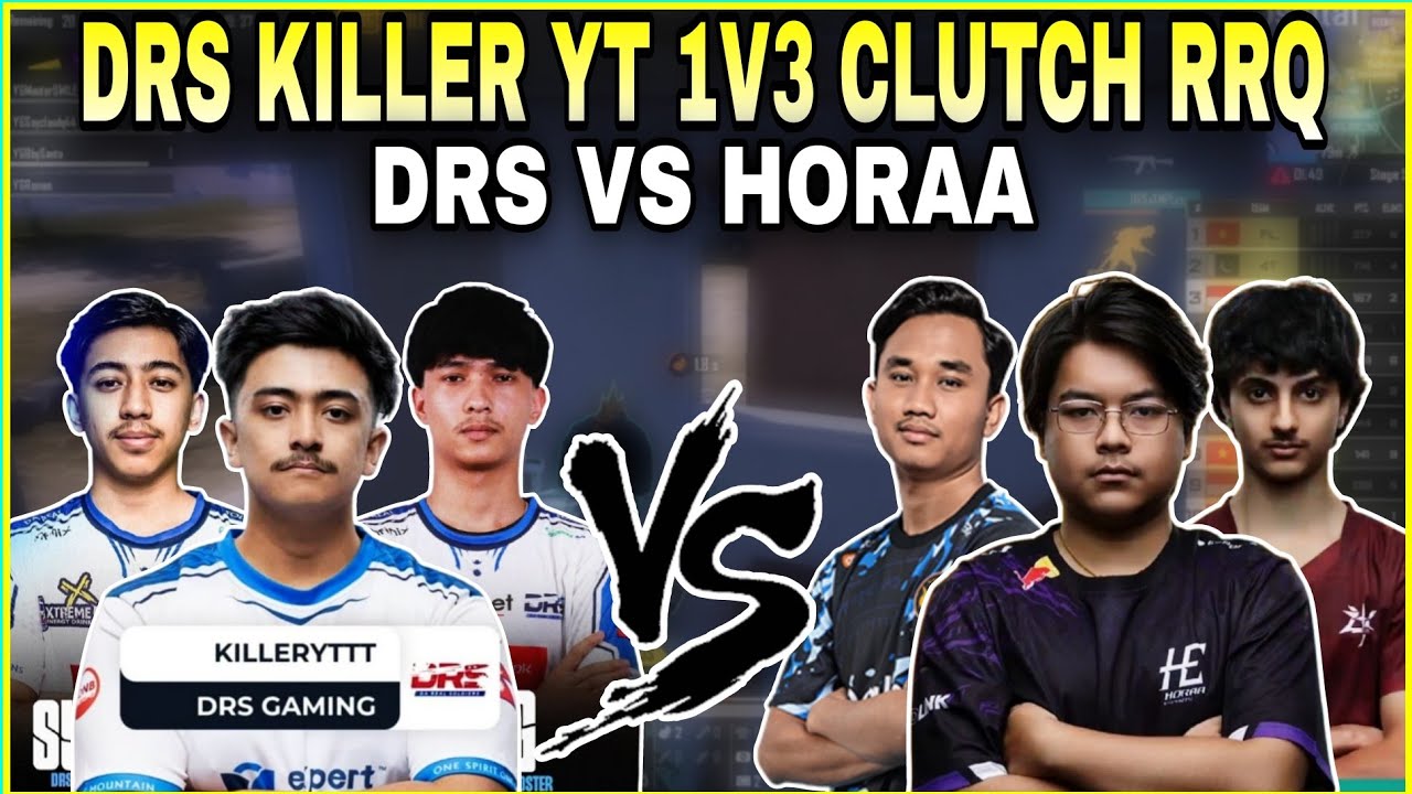 DRS Killer YT 1v3 Clutch RRQ | DRS vs Horaa 4v4 Fight | DRS Wiping Out BTR | Clash with kvn 