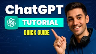 ChatGPT Tutorial: How to Use Chat GPT For Beginners 2025 - Quick Guide