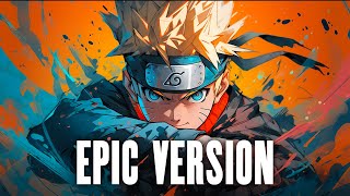 Naruto Main Theme - EPIC VERSION chords