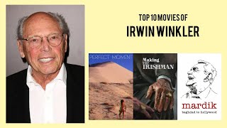 Irwin Winkler Top 10 Movies Of Irwin Winkler Best 10 Movies Of Irwin Winkler