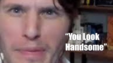 “You look handsome today” jerma