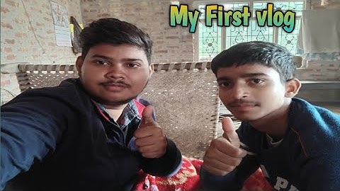 My First Video On YouTube | First vlog