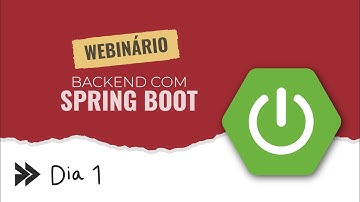 Webinário backend com Spring Boot - 1/3