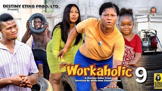 WORKAHOLIC 9 - DESTINY ETIKO, EBUBE OBIO, ZICSALOMA 2023 Latest Nigerian Nollywood Movie Togo Movie