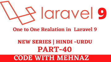 Laravel 9 Tutorial in Hindi - Urdu | One to One Relation