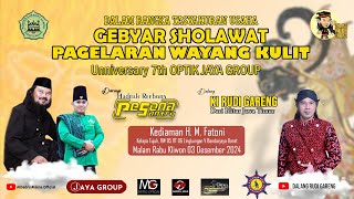 LAMPUNG BERSHOLAWAT DAN PAGELARAN WAYANG KULIT KI RUDI GARENG (OPTIK JAYA GROUP)