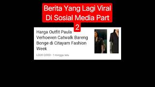 Kumpulan Berita Yang lagi Viral Di Sosial Media Part 2 #viral #short #trendingshorts
