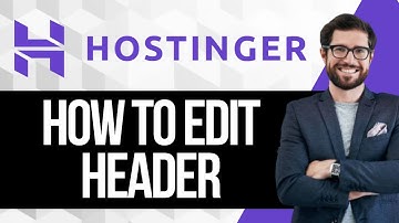 How to Edit Header in Hostinger