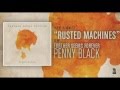 Miniature de la vidéo de la chanson Rusted Machines