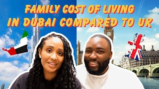 Family cost of living in Dubai compared to the UK