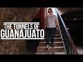 THE TUNNELS OF GUANAJUATO | Eileen Aldis