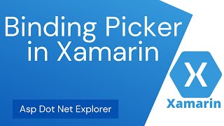 Data Binding with multiple property in Picker of Xamarin Forms | ComboBox | Dropdown | DropdownList