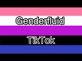 Genderfluid TikTok compilation