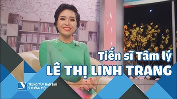 Tiến sĩ Tâm lý Lê Thị Linh Trang