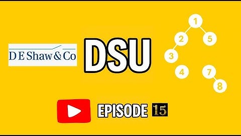Disjoint Set Union | DE Shaw Online Assessment | Why DSU