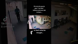security guard talks to ghosts