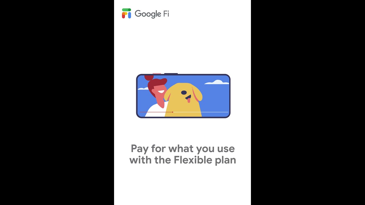 Google Fi | Flexible Plan | April 2020 | Vertical - Google Fi, A phone plan, by Google. Learn more at https://fi.google.com/