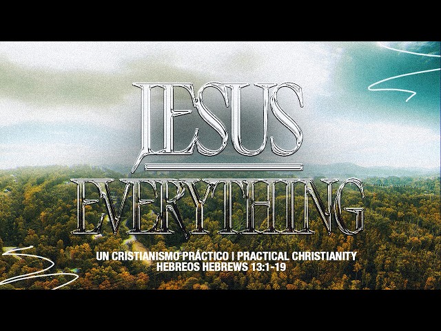Un Cristianismo Práctico | Practical Christianity