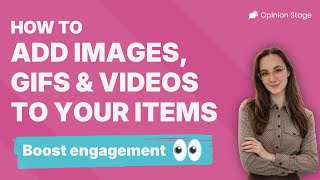 How to Add Images, GIFs &amp; Vidoes to Your Item