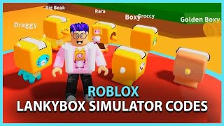 Lankybox Simulator ! Lankybox Simulator Codes :- Full Details