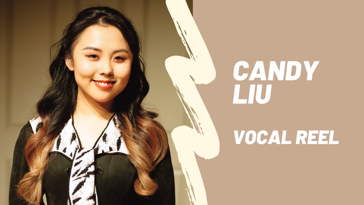 Candy Liu – VOCAL REEL – 2025