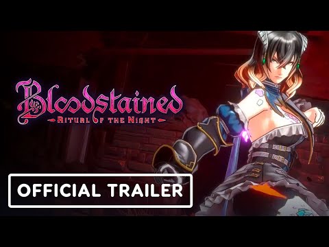 Bloodstained: Ritual of the Night - Official Gameplay Trailer | Summer of Gaming 2021