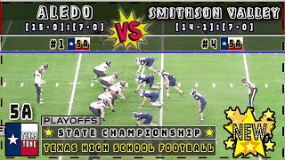 #1 Aledo vs #4 Smithson Valley Football | [STATE CHAMPIONSHIP | FULL GAME]