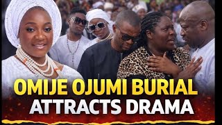 Omije Ojumis Burial Attracts Drama