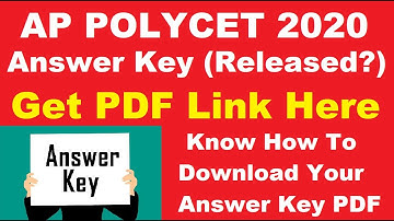 AP PolyCET 2020 Answer Key (Released) - Know How to Check Official AP PolyCET 2020 Answer Key Here