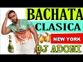 DJ ADONI BACHATA MIX EN NEW YORK
