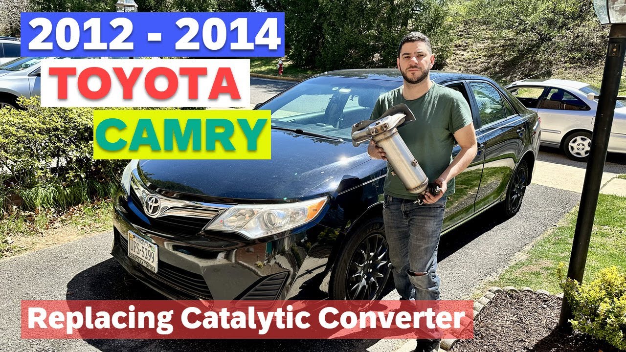 DIY 2012 2013 2014 Toyota Camry Replacing Catalytic Converter - YouTube