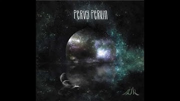 Pervy Perkin - Falling from Earth