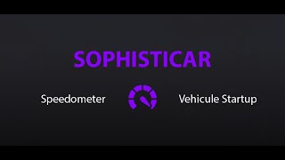 🔑 Sophisticar - Speedometer & Vehicle Startup