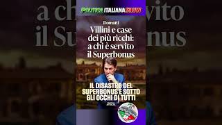 SUPERBONUS IL FALLIMENTO CHE HA FAVORITO I PIÙ RICCHI@PoliticaItalianaShow #politicaitalianashow