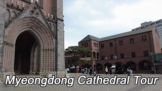 【SEOUL KOREA】?? Korean Catholic Church on Myeongdong Street - View Myeongdong Cathedral