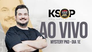 1MILHÃO GTD - MYSTERY PKO - DIA 1E | KSOP SOUTH AMERICA 2026