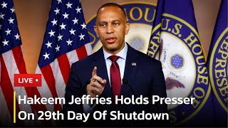 🔴 LIVE: House Democratic Leader Hakeem Jeffries Holds Presser On 29th Day Of Shutdown | AC13