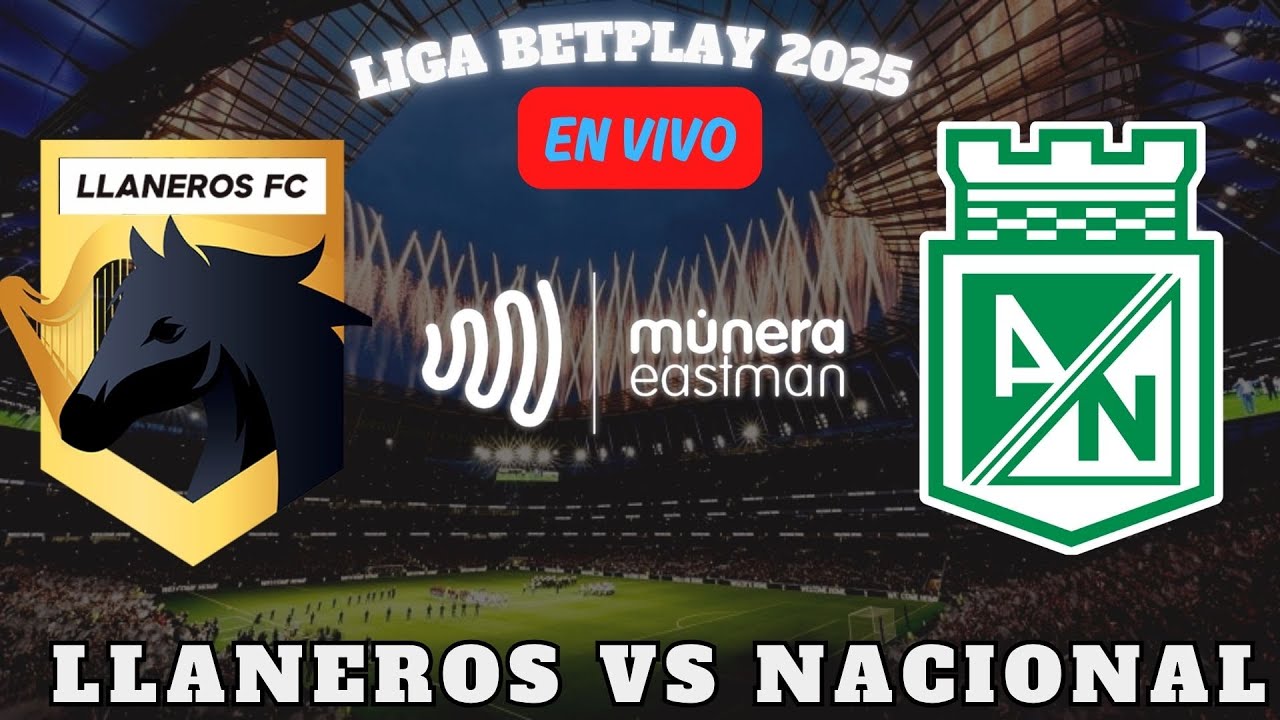 ¡LIGA BETPLAY LLANEROS VS NACIONAL ¡EN VIVO! 🎥 NARRA EL PAISITA DE ORO ...