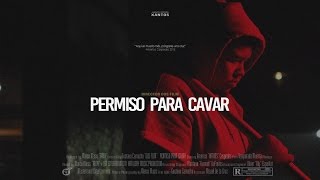PERMISO PARA CAVAR- XANTOS (Official Video)