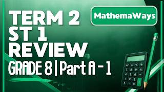 REVIEW | MATH 8 TERM 2 SUMMATIVE TEST 1 PT A - 1