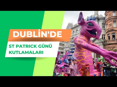 Video: Dublin'deki Aziz Patrick Günü Geçit Töreni: Eksiksiz Kılavuz
