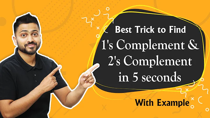 Lec-11: Find 1's Complement & 2's Complement in 5 seconds | Best Trick